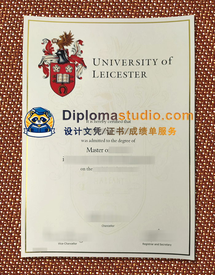 莱斯特大学学位证书, University of Leicester Degree