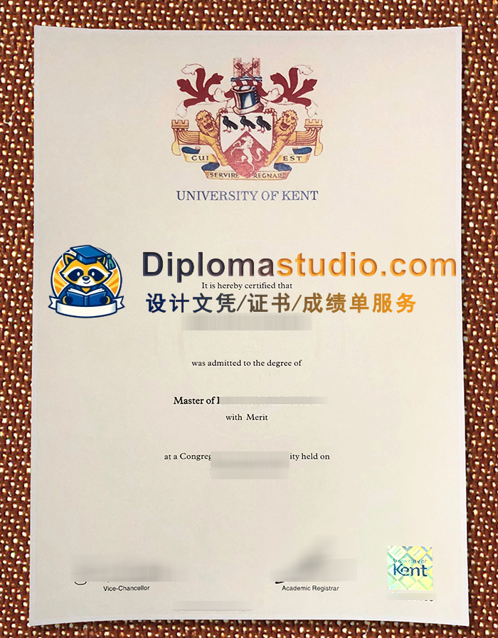 肯特大学学位证书, University of Kent Degree Certificate